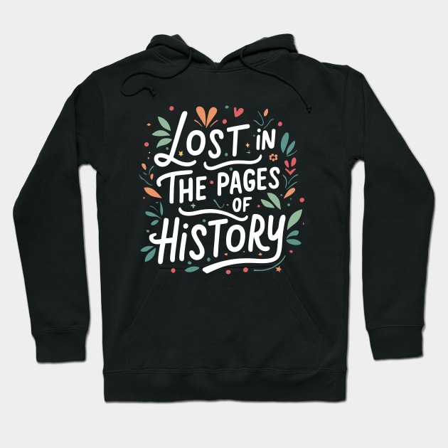 funny history book readers - lost in the pages of history Hoodie by SPIRITY